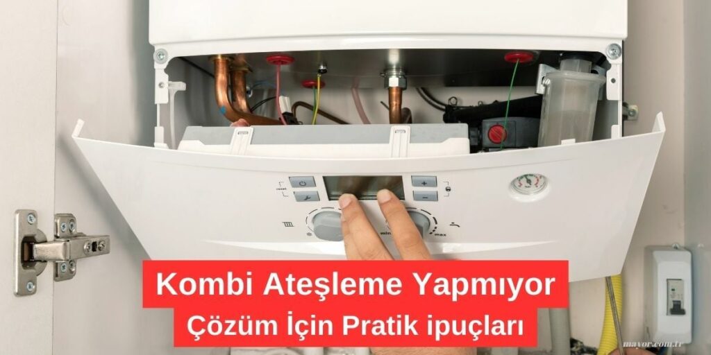 baymak kombi neden ateşleme yapmaz?
