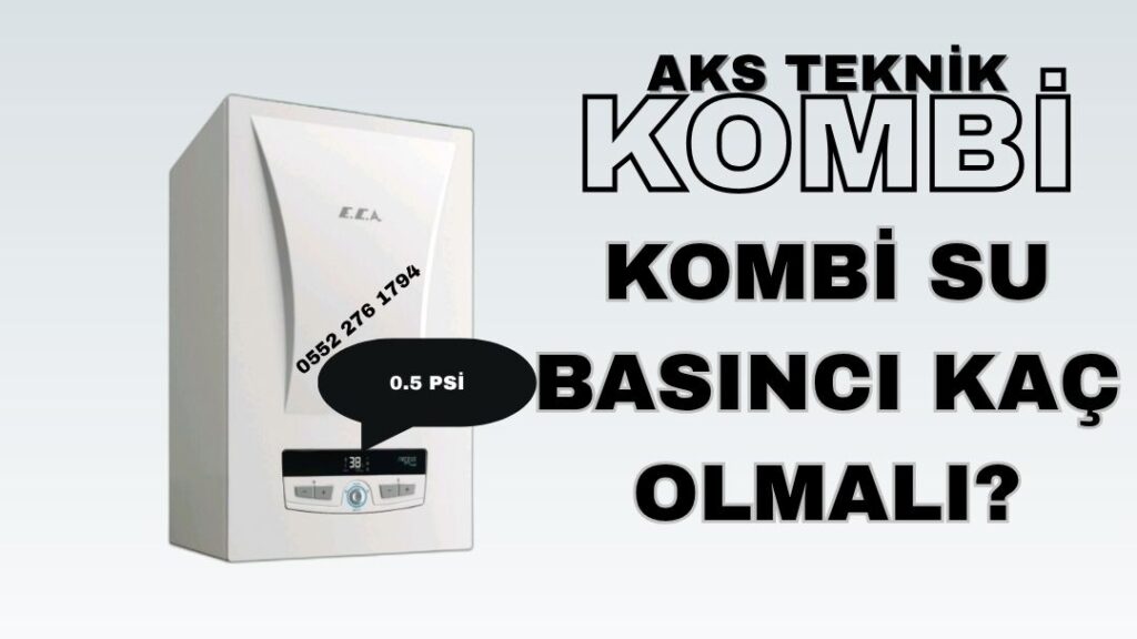 kombi su basıncı kaç olmalı