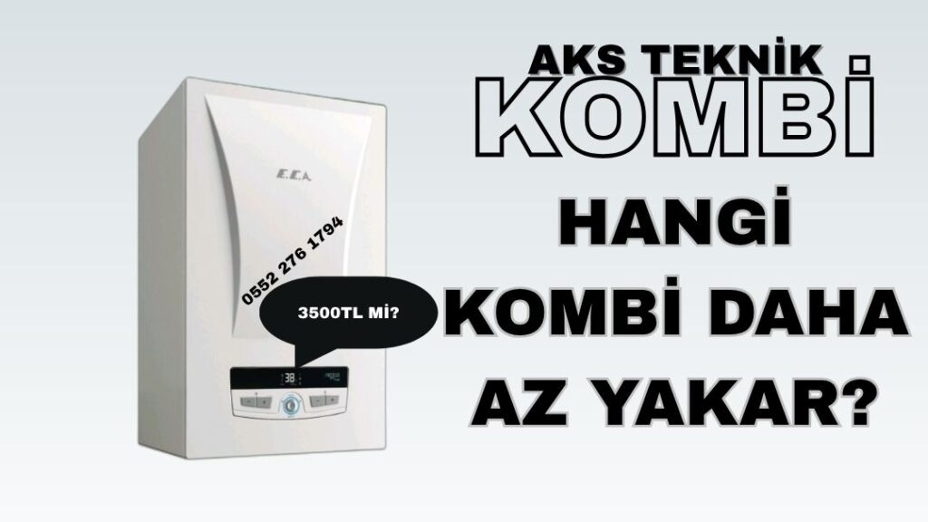 hangi kombi daha az yakar
