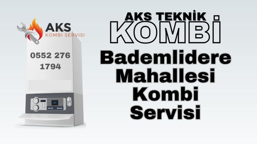 bademlidere-kombi-bakimi