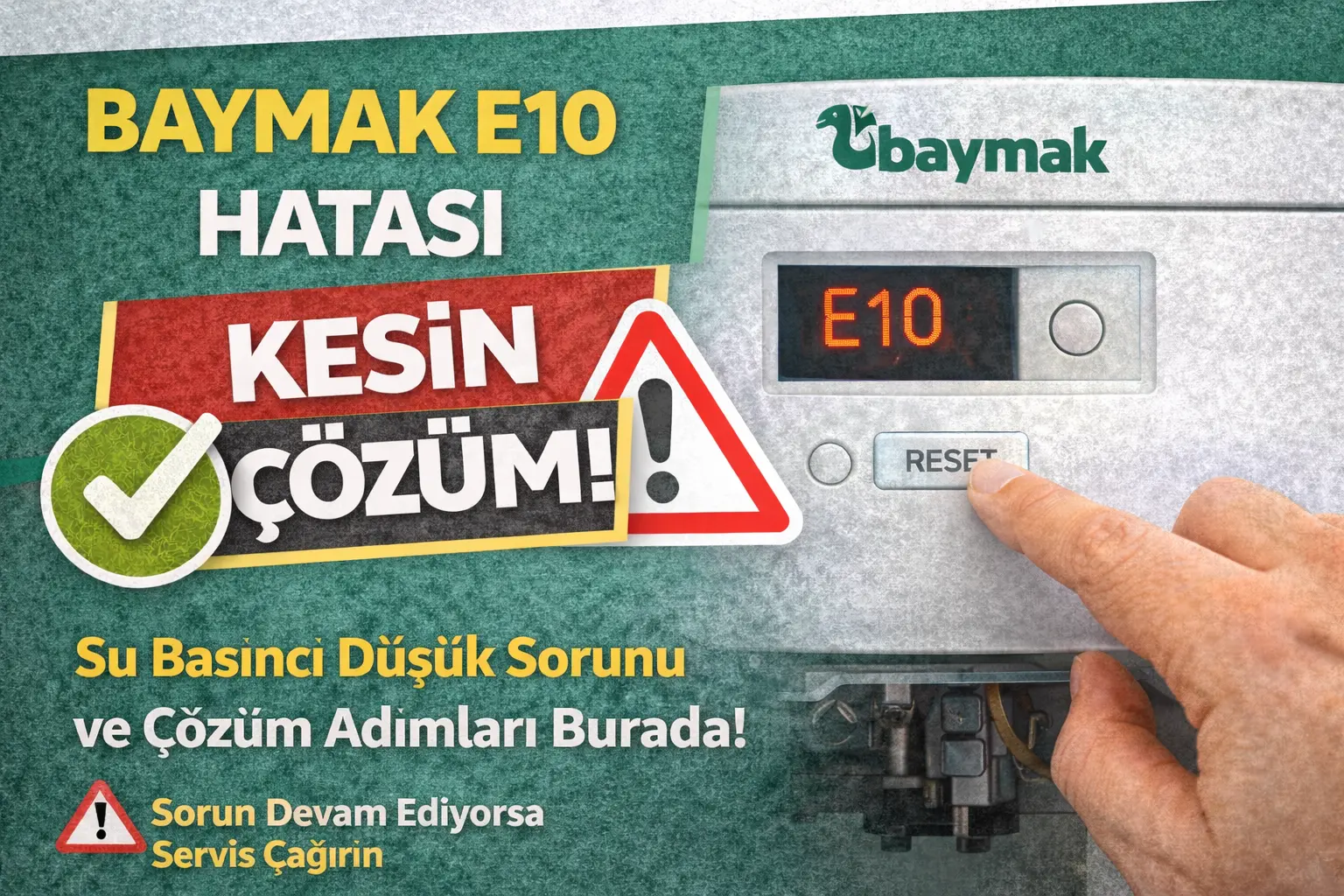 baymak e10 hatası kesin çözüm